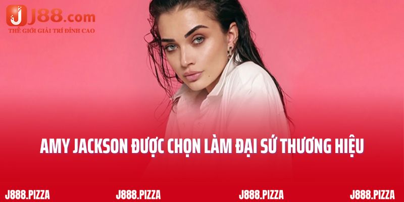 Lý do Amy Jackson được chọn làm đại sứ thương hiệu J88