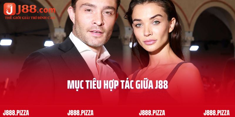 Mục tiêu hợp tác giữa J88 và đại sứ thương hiệu 